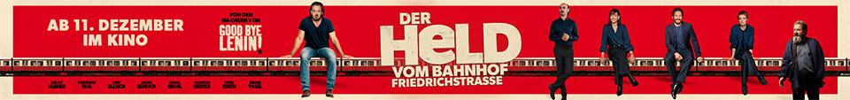 Der Held vom Bahnhof Friedrichstrasse Film Kino Banner