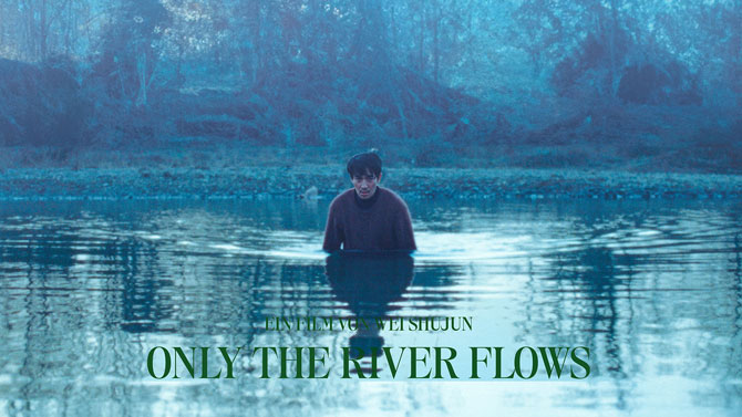 Only the River Flows Film Kino