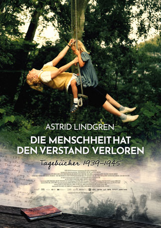 Astrid Lindgren Die Menschheit hat den Verstand verloren Kino Poster